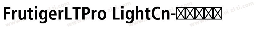 FrutigerLTPro LightCn字体转换